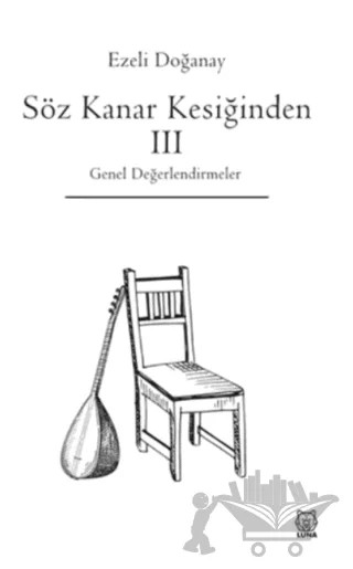 Söz Kanar Kesiğinden 3 – Ezeli Doğanay – Luna Yayınları kitap kapağı