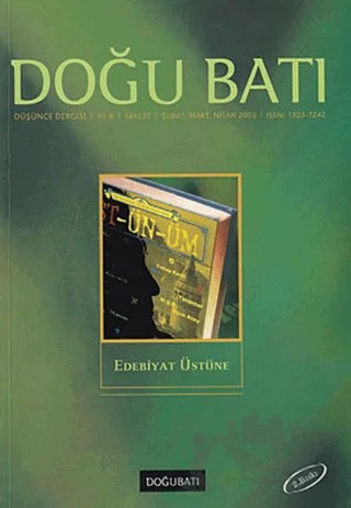 Doğu Batı Düşünce Dergisi Yıl: 6 Sayı: 22 - Edebiyat Üstüne – Doğu Batı Dergileri kitap kapağı