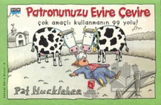 Patronunuzu Evire Çevire Çok Amaçlı Kullanmanın 99 Yolu! – Pat Hucklebee – Aksoy Yayıncılık kitap kapağı