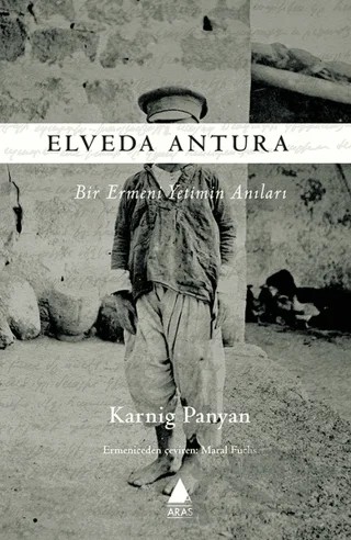 Elveda Antura – Karnig Panyan – Aras Yayıncılık kitap kapağı