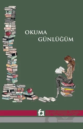 Okuma Günlüğüm - Bir Okurun Defteri - Yeşil Kapak – Feride Eryılmaz, Ali Eryılmaz – Fa Yayınları kitap kapağı
