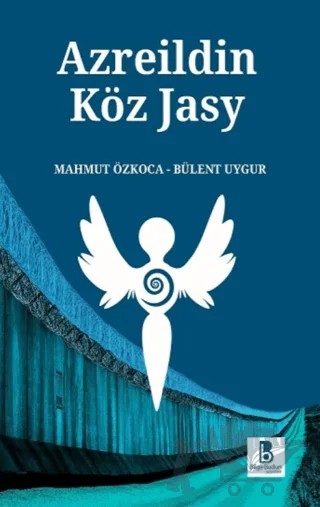 Azreildin Köz Jasy – Bülent Uygur, Mahmut Özkoca – Bilge Budun Yayınları kitap kapağı