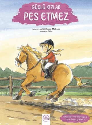 Güçlü Kızlar Pes Etmez – Jennifer Moore-Mallinos – 1001 Çiçek Kitaplar kitap kapağı