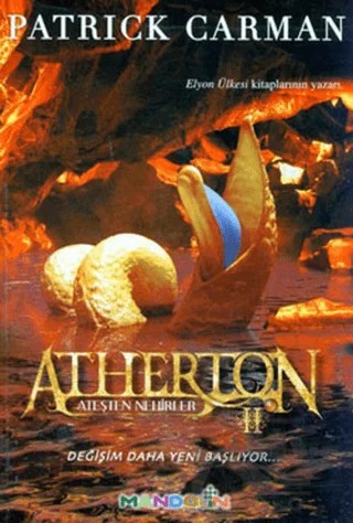 Atherton 2 - Ateşten Nehirler – Patrick Carman – Mandolin Yayınları kitap kapağı