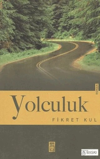 Yolculuk – Fikret Kul – Timaş Yayınları kitap kapağı