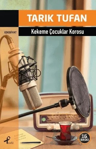 Kekeme Çocuklar Korosu – Tarık Tufan – Profil Kitap kitap kapağı