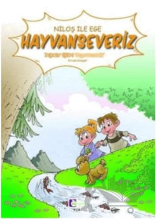 Niloş ile Ege Hayvanseveriz – Ercan Dinçer – Mor Elma Yayıncılık kitap kapağı