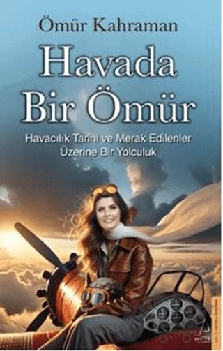 Havada Bir Ömür – Ömür Kahraman – Destek Yayınları kitap kapağı