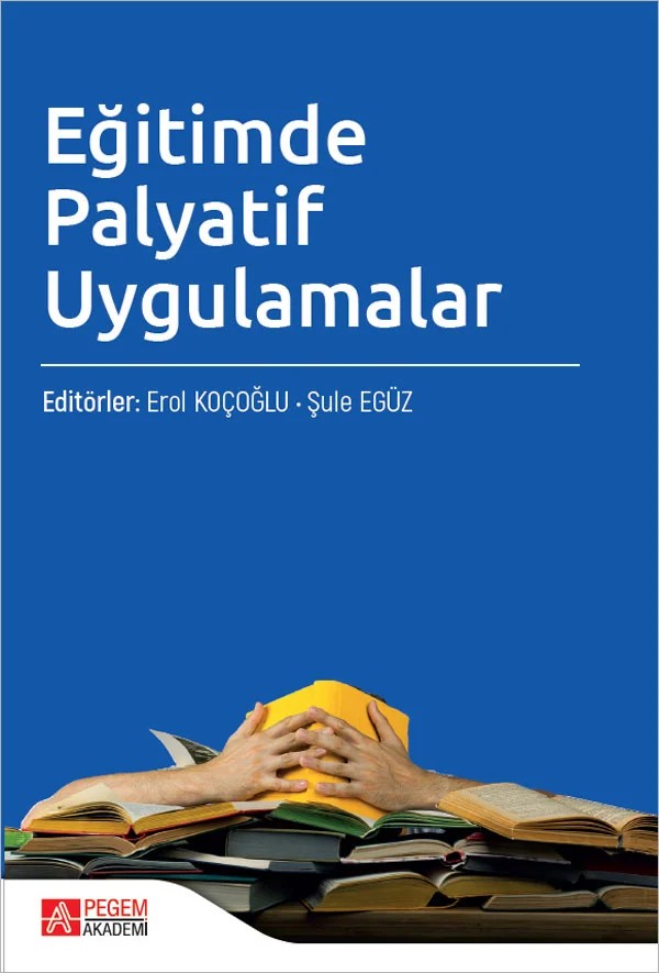 Eğitimde Palyatif Uygulamalar – Pegem Akademi Yayıncılık kitap kapağı