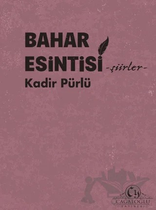 Bahar Esintisi – Kadir Pürlü – Cağaloğlu Yayınevi kitap kapağı