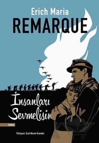 İnsanları Sevmelisin – Erich Maria Remarque – Everest Yayınları kitap kapağı