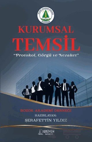 Bozok Akademi Derneği Kurumsal Temsil – Şerafettin Yıldız – Serüven Yayınevi kitap kapağı