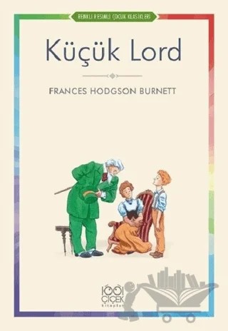 Küçük Lord – Frances Hodgson Burnett – 1001 Çiçek Kitaplar kitap kapağı