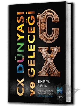 CX Dünyası ve Geleceği – Zekeriya Arslan – Ceres Yayınları kitap kapağı