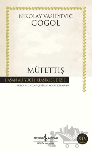 Müfettiş – Nikolay Vasilyeviç Gogol – İş Bankası Kültür Yayınları kitap kapağı