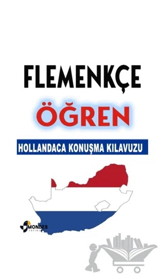 Flemenkçe Öğren – Hollandaca Konuşma Kılavuzu – Azat Sultanov – Mondes Yayınları kitap kapağı