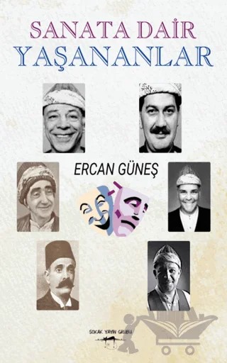 Sanata Dair Yaşananlar – Ercan Güneş – Sokak Kitapları Yayınları kitap kapağı