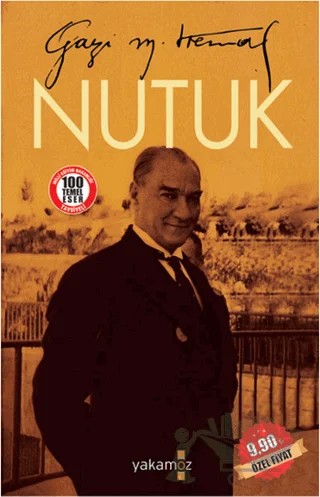 Nutuk – Mustafa Kemal Atatürk – Yakamoz Yayınevi kitap kapağı