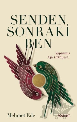 Senden Sonraki Ben – Mehmet Ede – Foliant Yayınları kitap kapağı