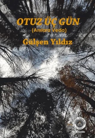 Otuz Üç Gün – Gülşen Yıldız – Kil Yayınları kitap kapağı