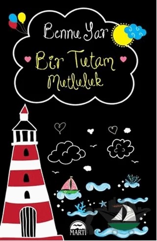 Bir Tutam Mutluluk – Bennu Var – Martı Yayınları kitap kapağı