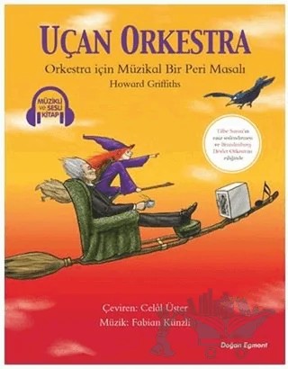 Uçan Orkestra – Howard Griffiths – Doğan Egmont Yayıncılık kitap kapağı