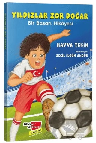 Yıldızlar Zor Doğar – Havva Tekin – Dikkat Atölyesi Yayınları kitap kapağı