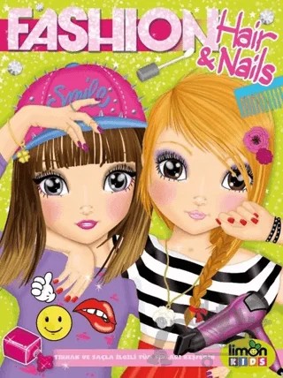 Fashion Hair Nails – Kolektif – limonKIDS kitap kapağı