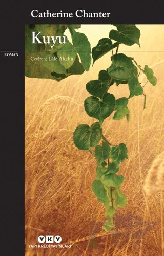 Kuyu – Catherine Chanter – Yapı Kredi Yayınları kitap kapağı
