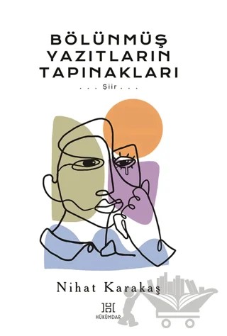 Bölünmüş Yazıtların Tapınakları – Nihat Karakaş – Hükümdar Yayınları kitap kapağı