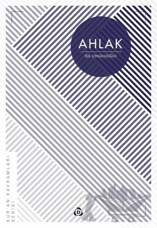 Ahlak – Işıl Çıngıllıoğlu – Düşün Yayıncılık kitap kapağı