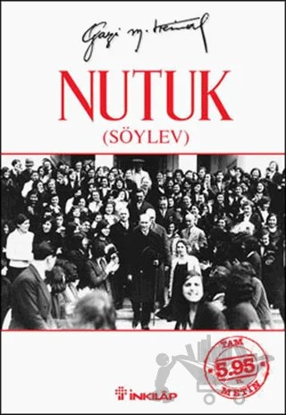 Nutuk (Söylev) – Mustafa Kemal Atatürk – İnkılap Kitabevi kitap kapağı