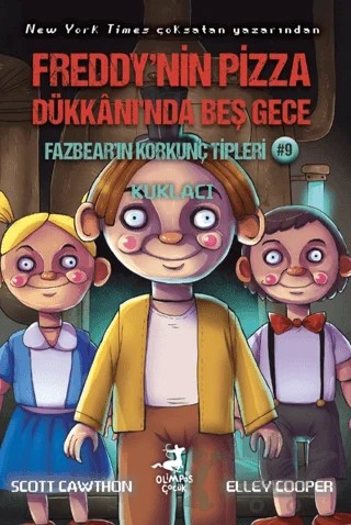 Freddy’nin Pizza Dükkanı’nda Beş Gece Fazbear’ın Korkunç Tipleri 9: Kuklacı – Scott Cawthon – Olimpos Çocuk kitap kapağı