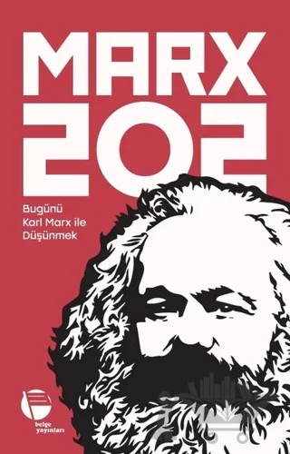 Marx 202 – Esengül Ayyıldız, Muharrem Açıkgöz, Yasemin Ahi – Belge Yayınları kitap kapağı