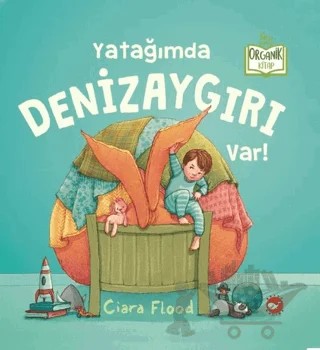 Yatağımda Denizaygırı Var! – Ciara Flood – Beyaz Balina Yayınları kitap kapağı
