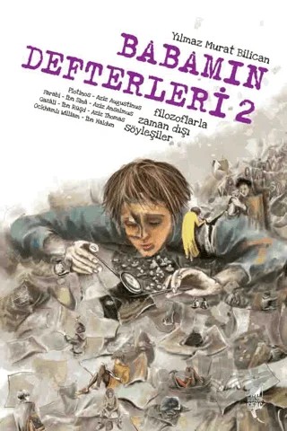 Babamın Defterleri 2 – Yılmaz Murat Bilican – Dinozor Genç kitap kapağı