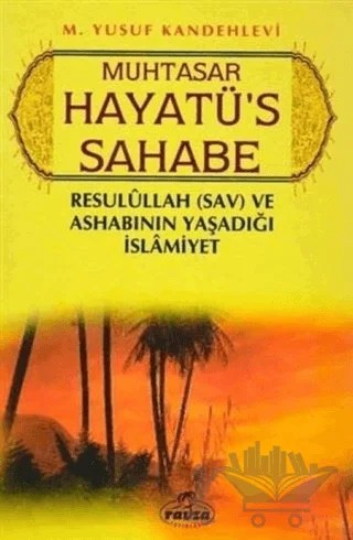 Muhtasar Hayatü's Sahabe (Ciltli, Şamua) – Muhammed Yusuf Kandehlevi – Ravza Yayınları kitap kapağı