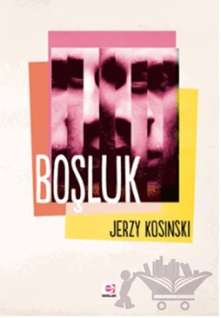 Boşluk – Jerzy Kosinski – E Yayınları kitap kapağı