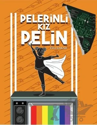 Pelerinli Kız Pelin – Filiz Şakar – Müptela Yayınları kitap kapağı