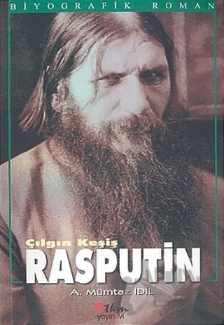 Çılgın Keşiş Rasputin – Ahmet Mümtaz İdil – Etkin Yayınevi kitap kapağı