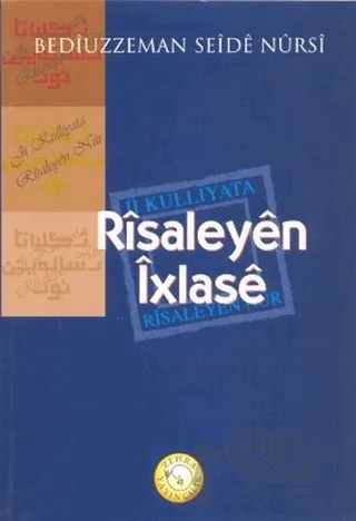 Risaleyen İxlase – Bediüzzaman Said-i Nursi – Zehra Yayıncılık kitap kapağı