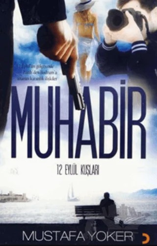 Muhabir – Mustafa Yoker – Cinius Yayınları kitap kapağı