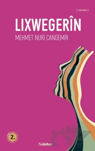 Lixwegerin – M. Nuri Candemir – Nubihar Yayınları kitap kapağı
