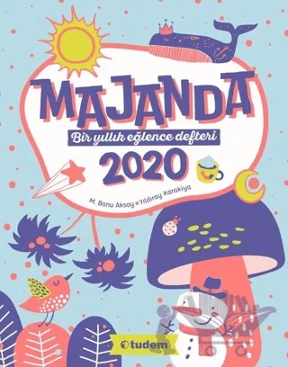 Majanda 2020 - Bir Yıllık Eğlence Defteri – M. Banu Aksoy, Yıldıray Karakiya – Tudem Yayınları kitap kapağı