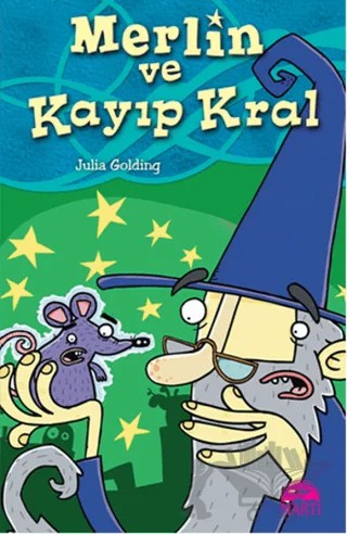 Merlin ve Kayıp Kral – Julia Golding – Martı Çocuk Yayınları kitap kapağı