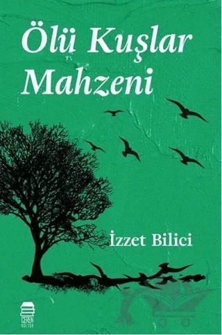 Ölü Kuşlar Mahzeni – İzzet Bilici – Ceren Kitap kitap kapağı