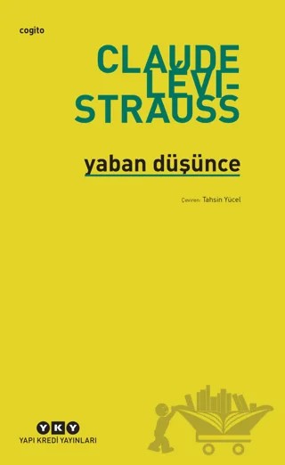 Yaban Düşünce – Claude Levi-Strauss – Yapı Kredi Yayınları kitap kapağı