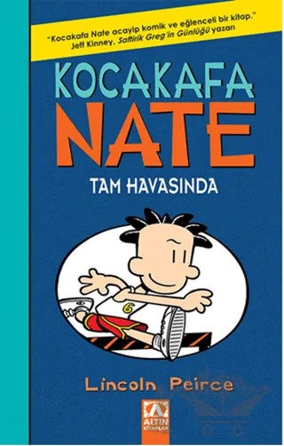 Kocakafa Nate Tam Havasında – Lincoln Peirce – Altın Kitaplar kitap kapağı