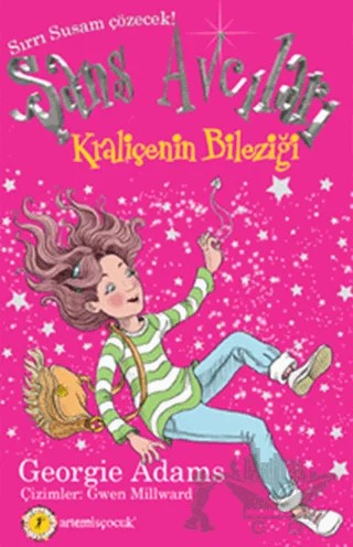 Kraliçenin Bileziği - Şans Avcıları 1 – Georgie Adams – Artemis Yayınları kitap kapağı