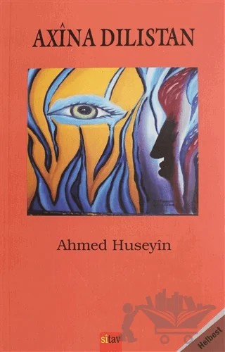 Axina Dilistan – Ahmed Huseyin – Sitav Yayınevi kitap kapağı